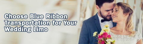 Why You Should Choose Blue Ribbon Transportation for Your Wedding Limo
